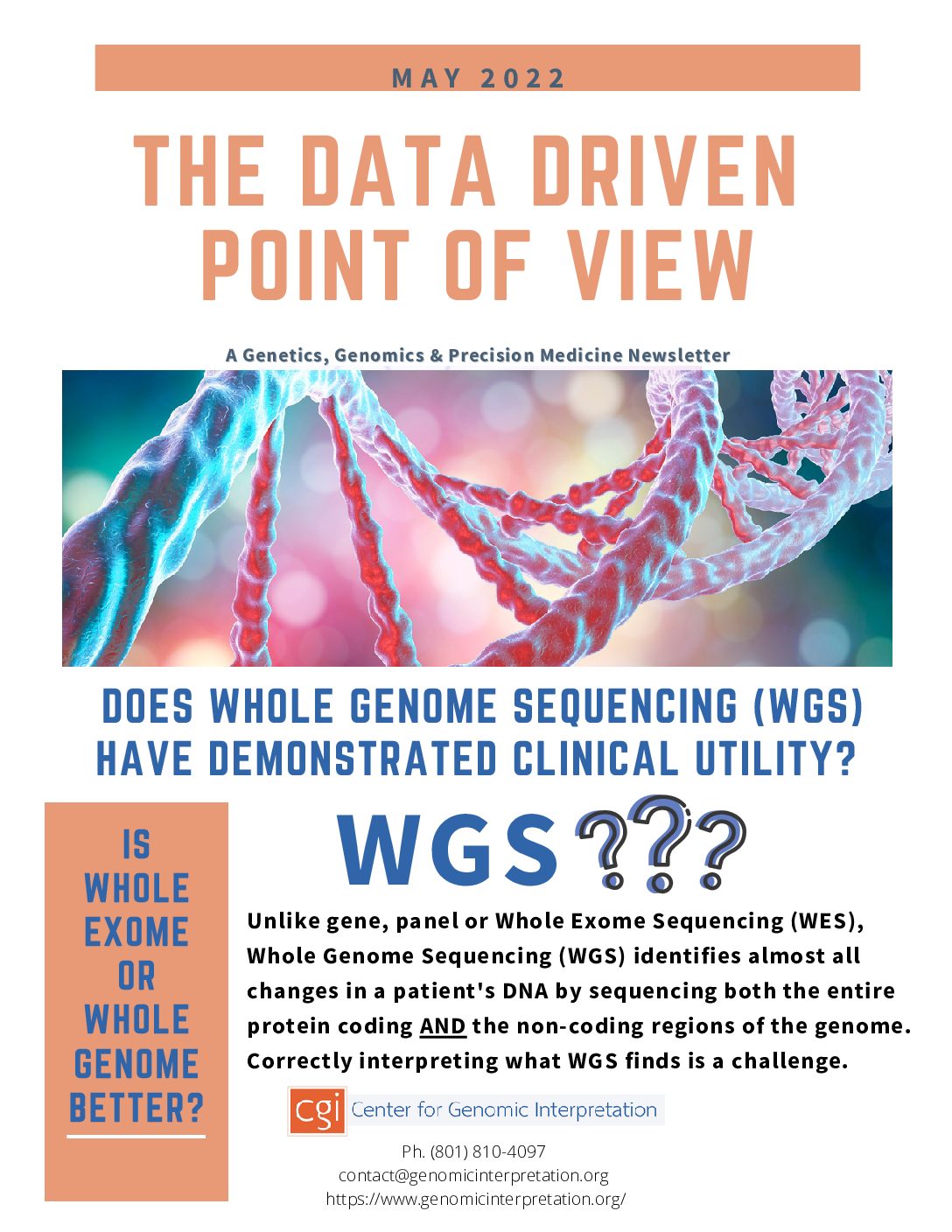May 2022 – The Data Driven Point of View Newsletter:  Is Whole Exome or Whole Genome Sequencing Better?