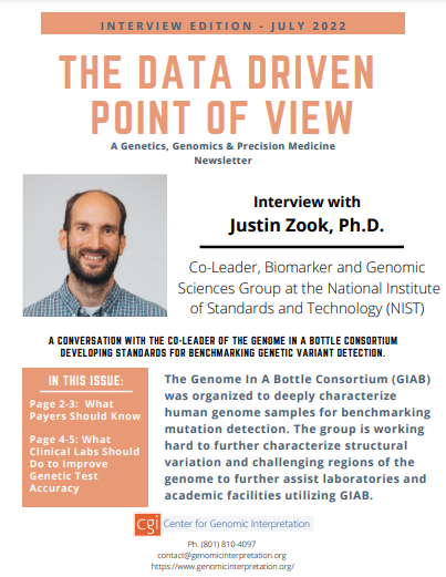 July 2022 – The Data Driven Point of View Special Edition Interview Newsletter:  Justin Zook, Ph.D., Co-Leader, Biomarker & Genetic Sciences Group; National Institute of Standards and Technology (NIST)